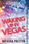 [The One 01] • Waking Up in Vegas